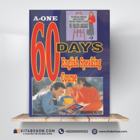 60 Days English Speaking Course by M. Masood A-One Publishers