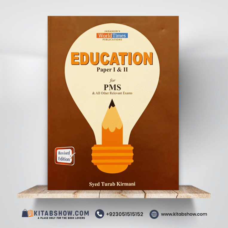 Education for PMS Paper I & II by Syed Turab Kirmani Jahangir's World Times JWT