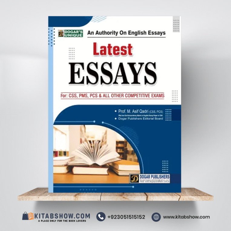 Latest Essays for CSS & PMS by Prof M Asif Qadri Dogar Publishers