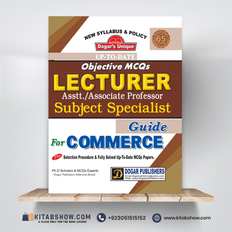 Lecturer Asstt./Associate Professor Subject Specialist Guide For Commerce by Dogar Publishers