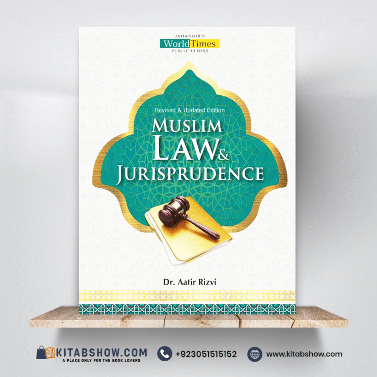 Muslim Law & Jurisprudence by Dr. Aatir Rizvi Jahangir's World Times JWT