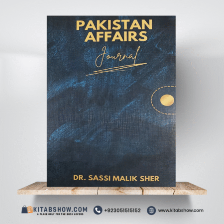 Pakistan Affairs Journal by Dr. Sassi Malik Sher