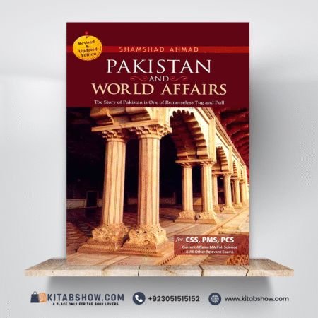 Pakistan and World Affairs by Shamshad Ahmad Jahangir's World Times JWT
