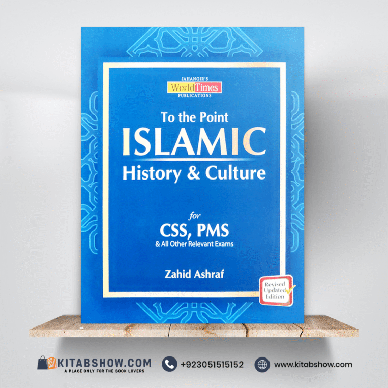 To The Point Islamic History & Culture by Zahid Ashraf Jahangir's World Times JWT