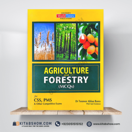 Agriculture and Forestry Mcqs by Dr. Tasawar Abbas Basra Jahangirs World Times JWT