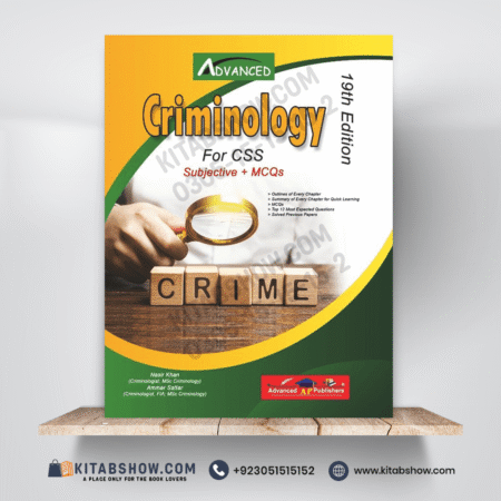 Criminology for CSS by Nasir Khan MSc Criminologist Advanced Publishers