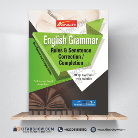 English Grammar Rules & Sentence Correction / Completion by Prof. Arshad Saeed Advanced Publishers