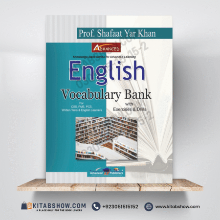English Vocabulary Bank by Prof. Shafaat Yar Khan Advanced Publishers