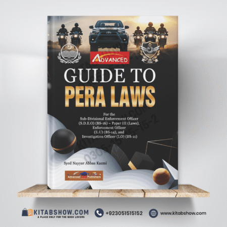 PERA Laws & SDEO Guide by Syed Nayyar Abbas Kazmi Advanced Publishers