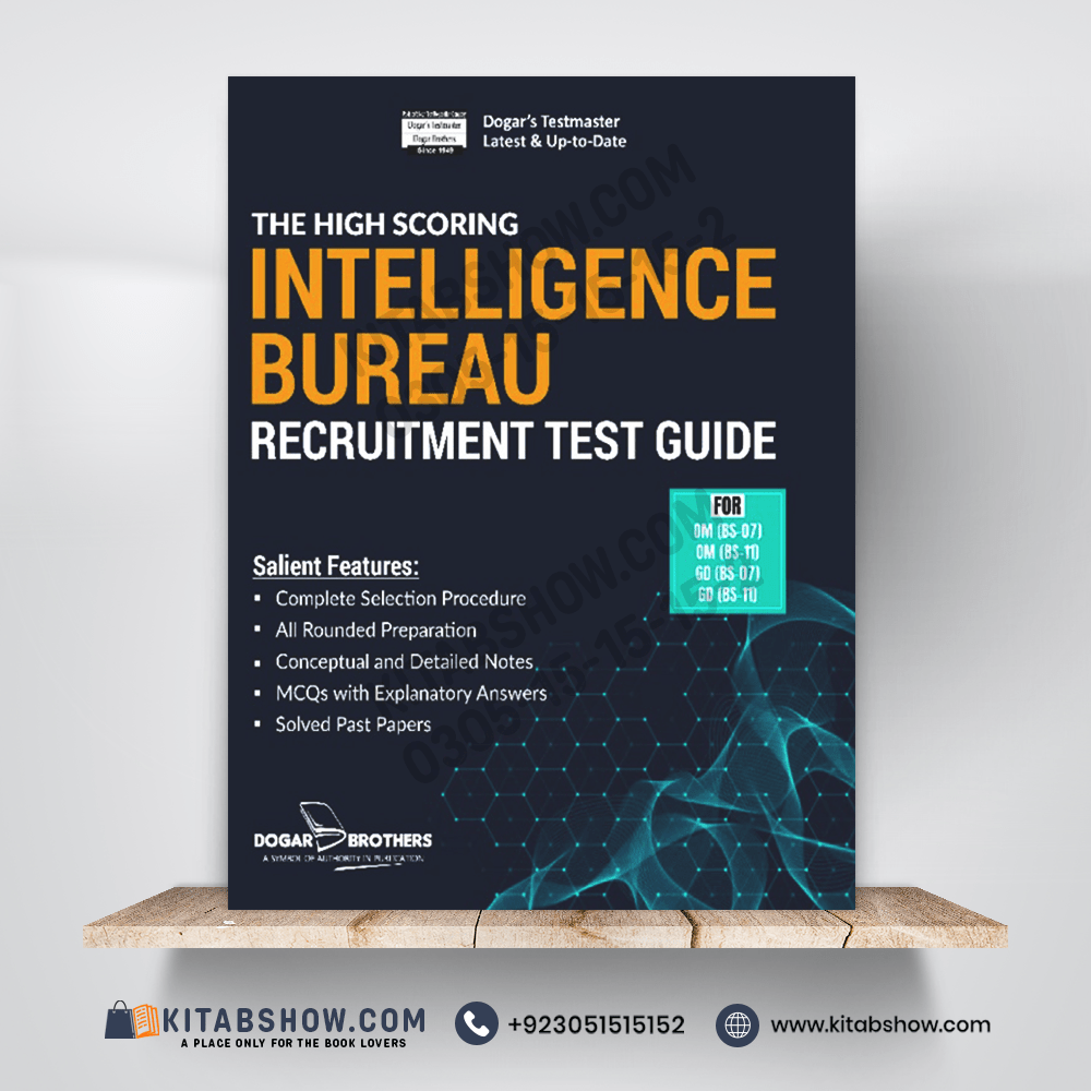 The High Scoring Intelligence Bureau IB Recruitment Test Guide by Dogar Brothers