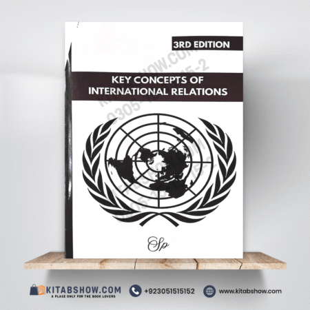 Key Concepts of International Relations 3rd Edition by Shaharyar Publishers