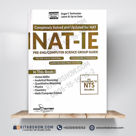 NAT-IE for PRE-Engineering / Computer Science Group Guide by Dogar Brothers