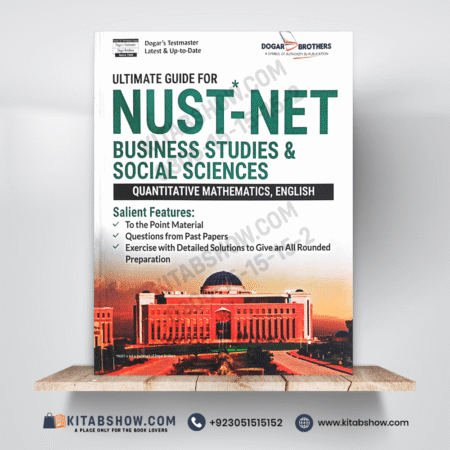 Ultimate Guide for NUST-NET Business Studies & Social Sciences by Dogar Brothers