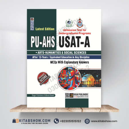 PU-AHS & USAT-A for Arts Humanities & Social Sciences Test Guide by Dogar publishers