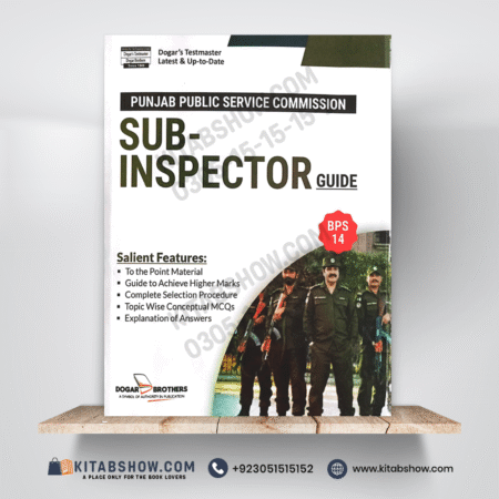 PPSC Sub-Inspector Guide (Open Merit) by Dogar Brothers