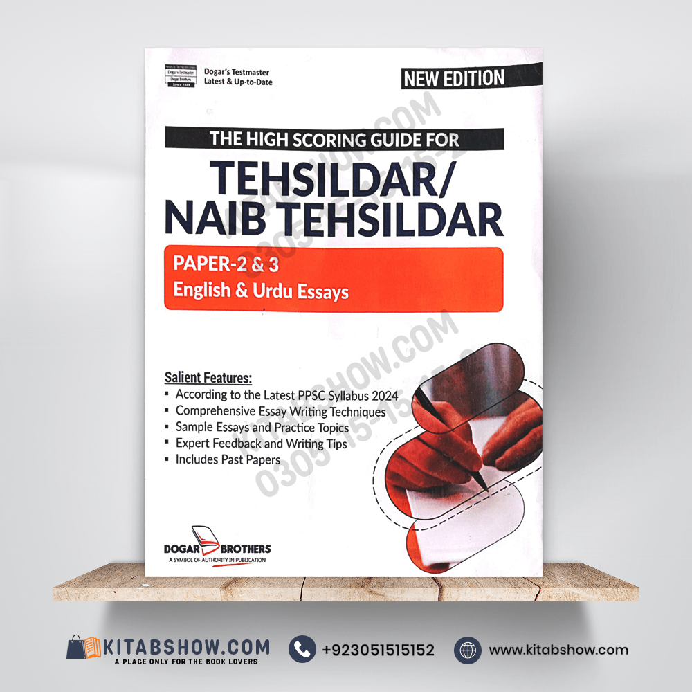 High Scoring Tehsildar / Naib Tehsildar Test Guide Paper-2&3 English & Urdu Essays by Dogar Brothers