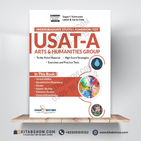 USAT-A UnderGraduate Admission Test Guide for Arts & Humanities Group by Dogar Brothers
