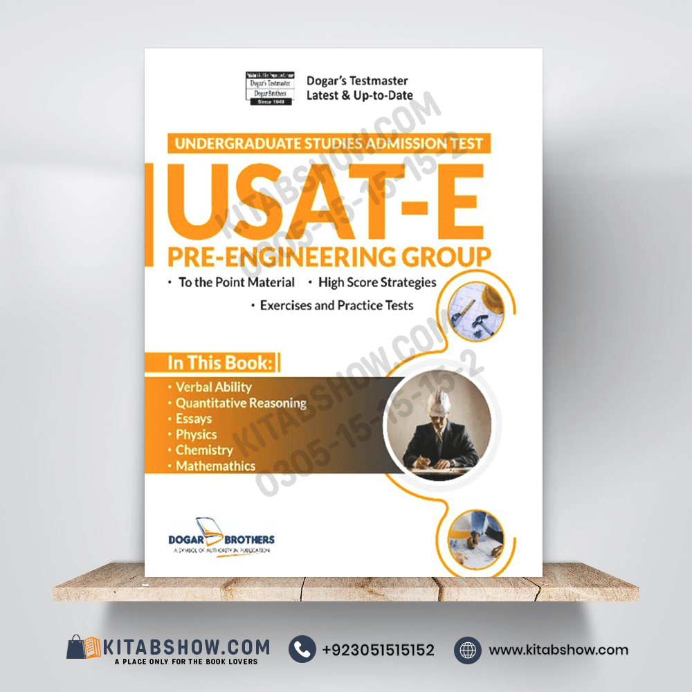 USAT-E UnderGraduate Admission Test Guide for PRE-Engineering Group by Dogar Brothers